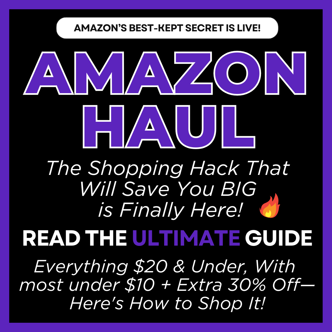 The Ultimate Guide to Amazon Haul:
The Shopping Hack That Saves You Big!