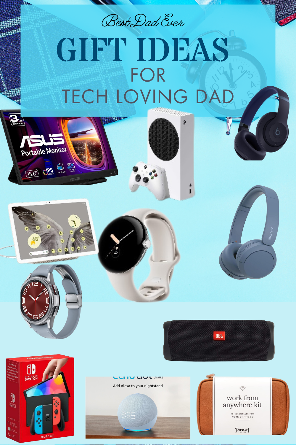 Father’s Day Gift Ideas for Tech Dad